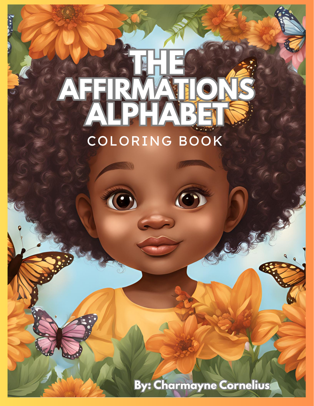 The Affirmations Alphabet Coloring Book